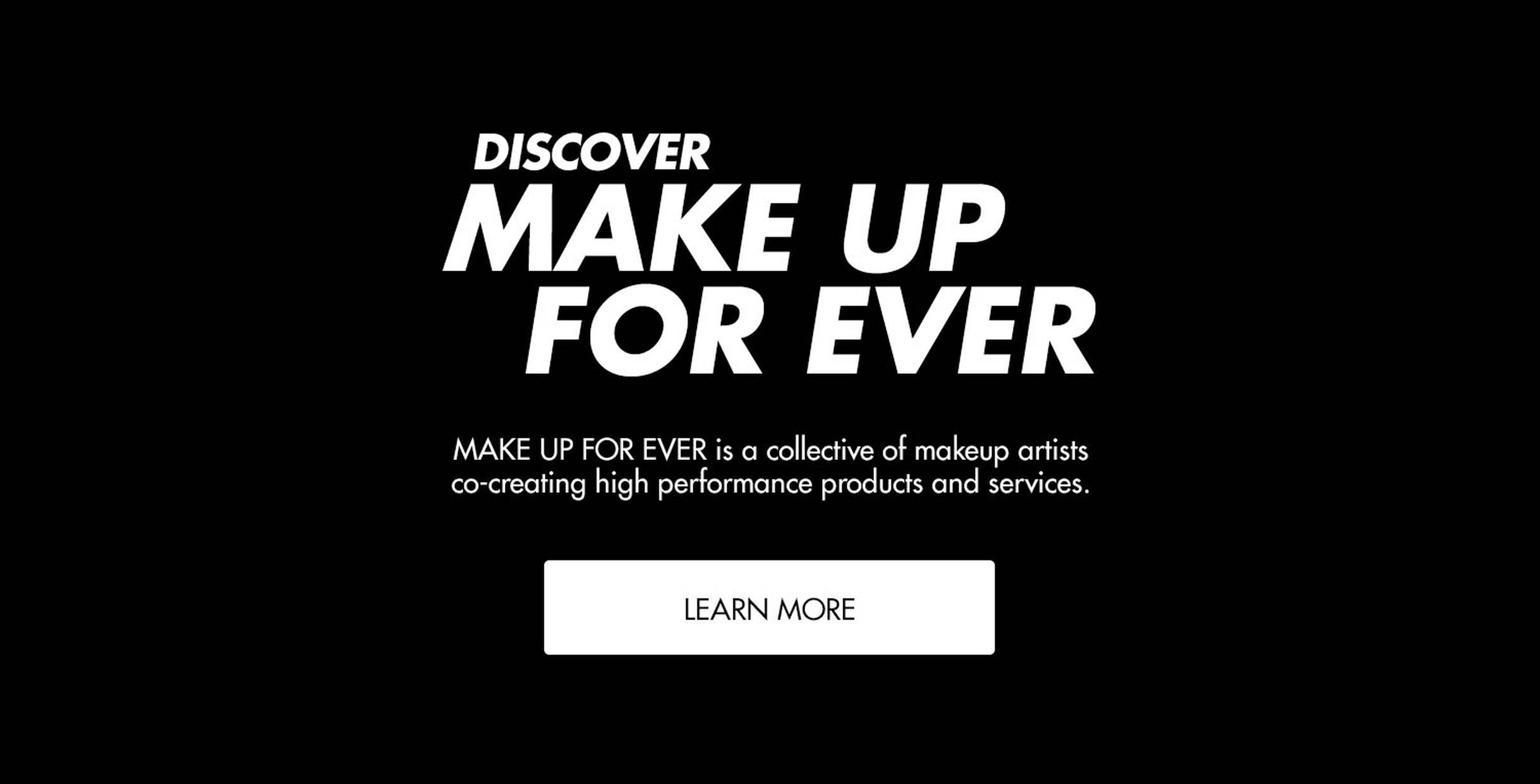 The Brand - About Us – MAKE UP FOR EVER